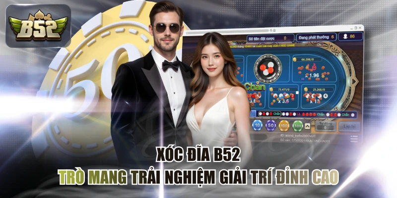 Xóc đĩa B52
